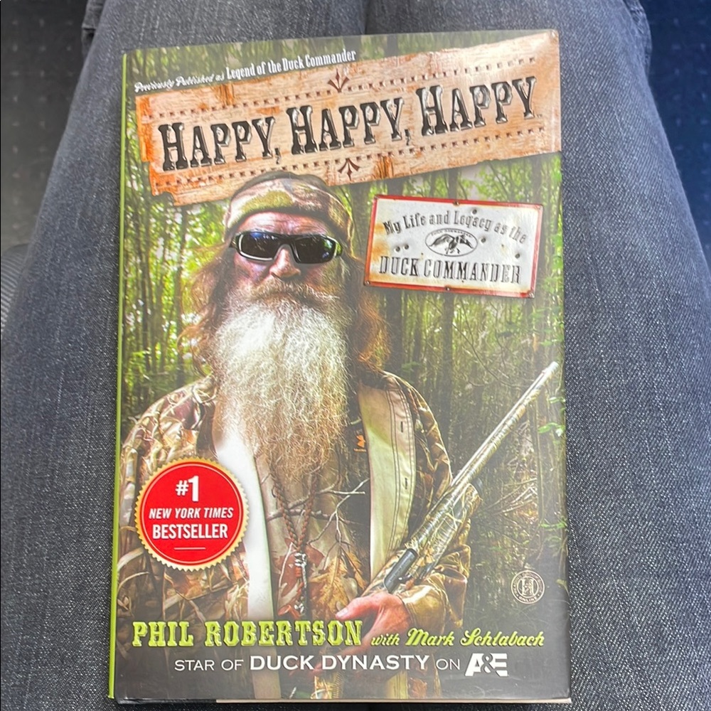Happy, Happy, Happy Book by Phil Robertson